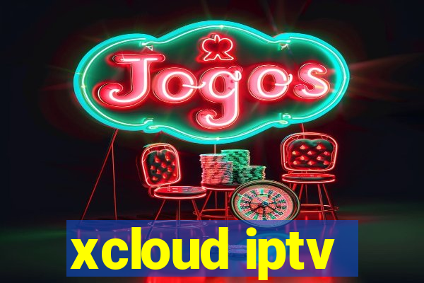 xcloud iptv